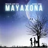 About Mayaxona Song