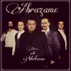 About Abrazame Song