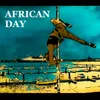 African Day Will Villa Remix