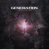 About GENERATION Song