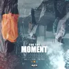 About For the Moment Song