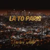 About LA to Paris Remix Song