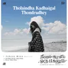 Tholaindha Kadhaigal Thondruthey