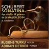 About Violin Sonata (Sonatina) in D Major, D. 384, Op. 137/No. 1: II. Andante Song