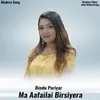 Ma Aafailai Birsiyera