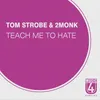 About Teach Me to Hate Song