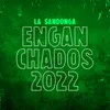 About Enganchados 2022 Song