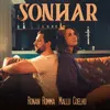 About Sonhar Song