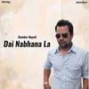 About Dai Nabhana La Song