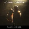 About Notun Pronoy Song