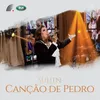 About Canção de Pedro Song