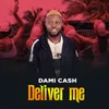 About Deliver Me Song