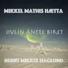 About Ovlin Ántte Biret Song