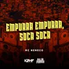 About Empurra Empurra ,Soca Soca Song