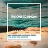 About The One to Know Song