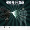 Freeze Frame