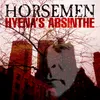 About Hyena's Absinthe Song