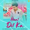 About Haal Dil Ka Song