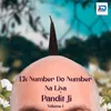 Ek Number Do Number Na Liya Pandit Ji