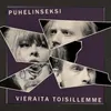 Vieraita toisillemme