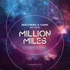 About Million Miles Stonebridge Remix Song