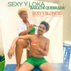 About Sexy y Loka Song