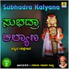Subhadra Kalyana, Vol. 2