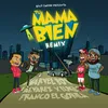 Tu Mama Bien Remix