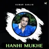 About Hanhi Mukhe Song