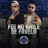 About Foi No Baile de Favela Song