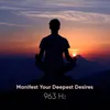 About 963 Hz - Manifest Your Deepest Desires Song