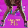 About Manos Pal Piso Song