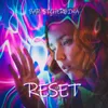 About Reset Song