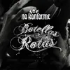 Botellas Rotas