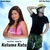 About Kutuma Kutu Song