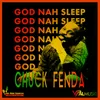 God Nah Sleep
