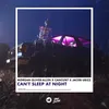 About Can't Sleep at Night Song