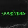 About GOOD VIBES Song