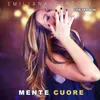 About Mente cuore Live Song