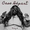 Case Départ