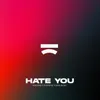 About Hate You Song