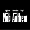 Mob Anthem