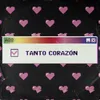 Tanto Corazón