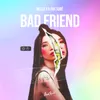 About Bad Friend Song