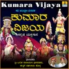 Kumara Vijaya, Pt. 2