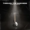 Through the Darkness