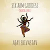 Six Arm Goddess Mantra Mix