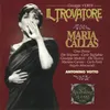 About Il Trovatore: Act 1: Tacea la notte placida... Live in Milan, La Scala, 23 February 1953 Song