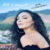 About All I Want Song