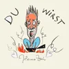 About Du wirst Song